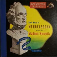 RCA Victor : Horowitz - Mendelssohn Works